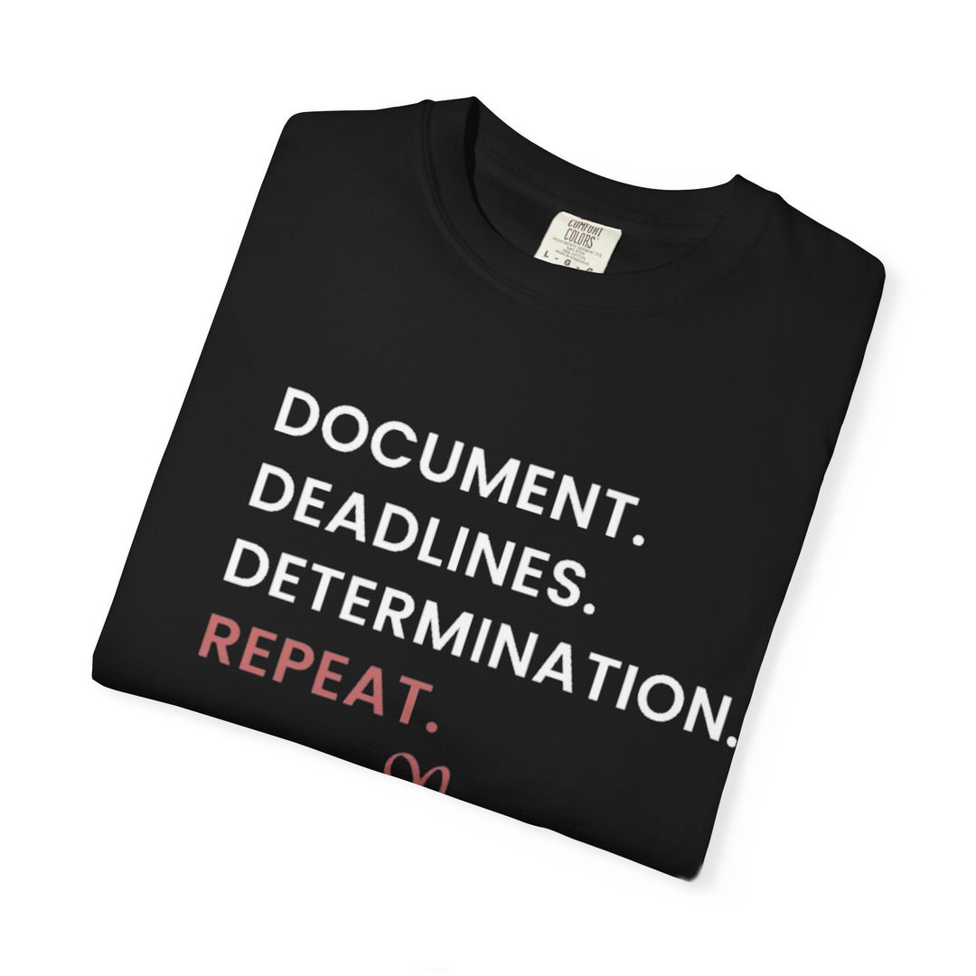 Document. Deadlines. Determination. Repeat. Tee (Black) | Verified Society.Co
