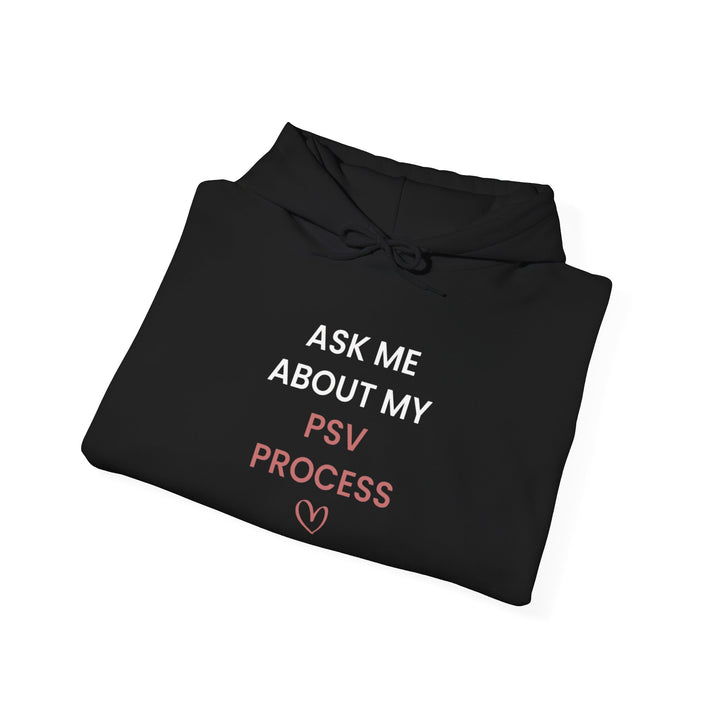 PSV Process Hoodie | Verified Society.Co