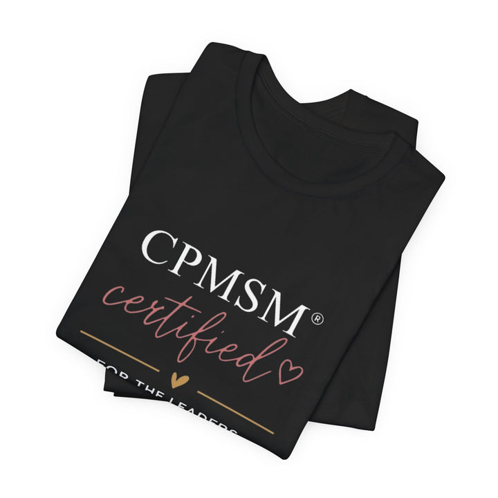 CPMSM Certified Tee (Black) | Verified Society.Co