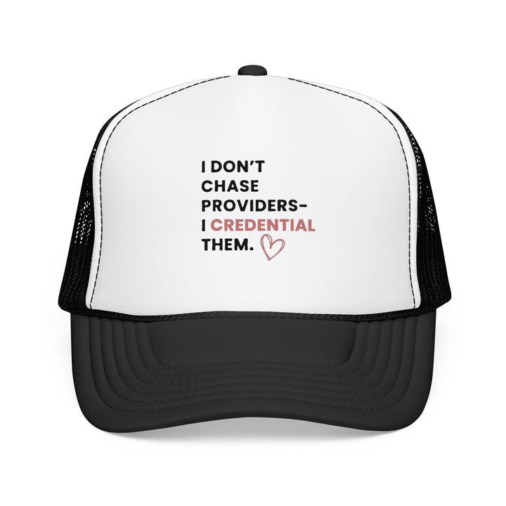 I Don't Chase Providers — I Credential Them Mesh Cap | Verified Society.Co
