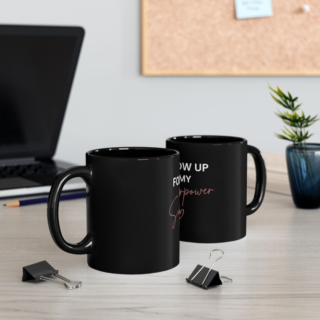 Follow Up Is My Superpower Mug | Verified Society.Co