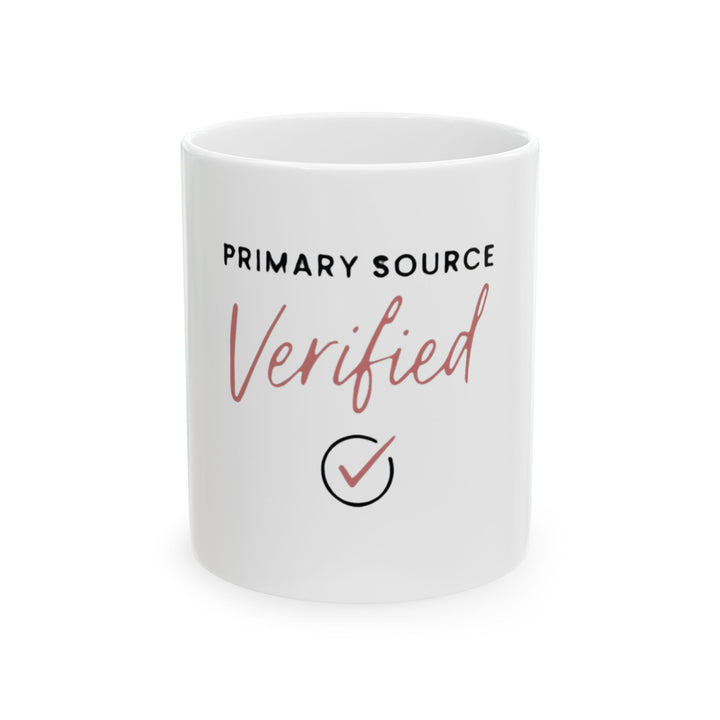 Primary Source Verified Mug | Verified Society.Co